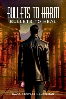 Paperback Bullet to Harm, Bullets to Heal Book
