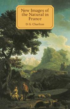 Paperback New Images of the Natural in France: A Study in European Cultural History 1750-1800 Book