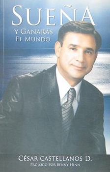 Paperback Sueña y Ganaras el Mundo (Spanish Edition) [Spanish] Book