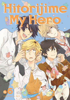 Hitorijime My Hero, Vol. 6 - Book #6 of the  [Hitorijime My Hero]