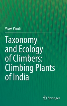 Hardcover Taxonomy and Ecology of Climbers: Climbing Plants of India Book