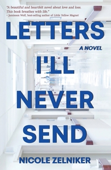 Paperback Letters I'll Never Send Book