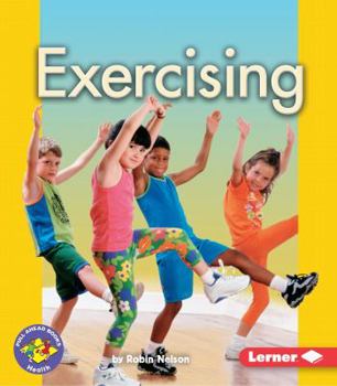 Exercising - Book  of the Pull Ahead Books ~ Health