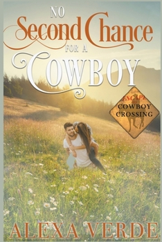 Paperback No Second Chance for a Cowboy Book