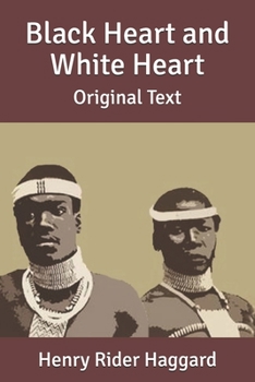 Elissa, Black Heart and White Heart, The Works of H. Rider Haggard - Book #13 of the Allan Quatermain, Ayesha, and Umslopogaas