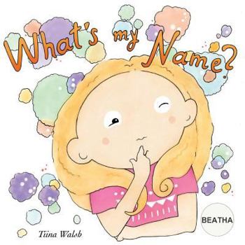 Paperback What's my name? BEATHA Book
