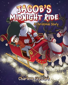 Paperback Jacob's Midnight Ride: A Christmas Story Book