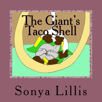 Paperback The Giant's Taco Shell Book