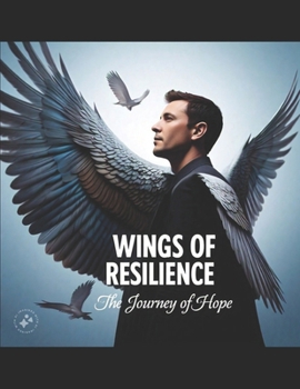 Paperback Wings of Resilience: The Journey of hope Book