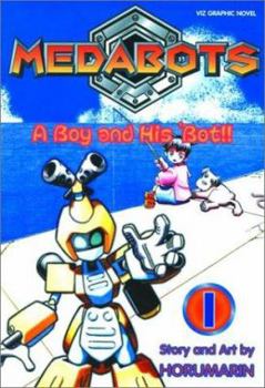 Paperback Medabots, Volume 1: A Boy And His 'Bot! Book