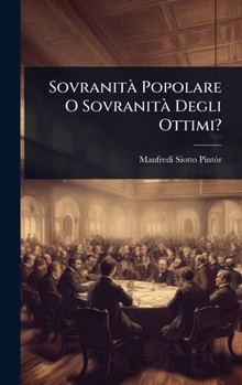 Hardcover SovranitÃ Popolare O SovranitÃ Degli Ottimi? [Italian] Book