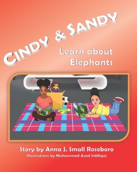 Paperback Cindy & Sandy Learn about Elephants Book