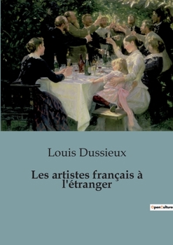 Paperback Les artistes français à l'étranger [French] Book