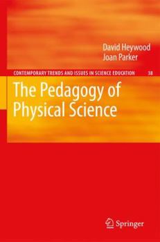 Hardcover The Pedagogy of Physical Science Book