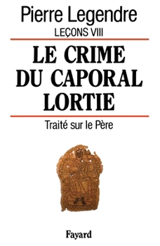 Paperback Le Crime du caporal Lortie [French] Book