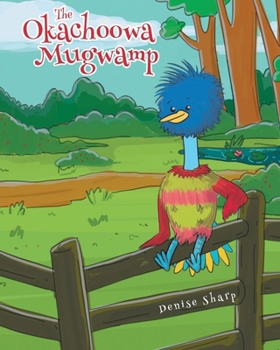Paperback The Okachoowa Mugwamp Book