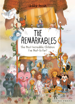 Hardcover The Remarkables: The Most Incredible Children I've Met -- So Far! Book