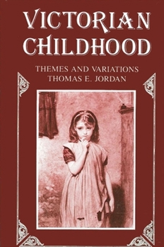 Paperback Victorian Childhood: Themes and Variations Book