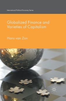 Paperback Globalized Finance and Varieties of Capitalism Book