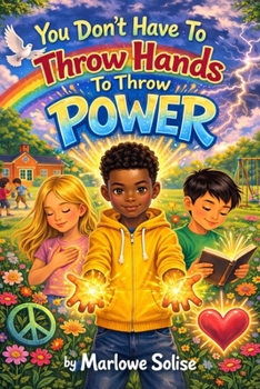 Paperback You Don't Have to Throw Hands to Throw Power Book