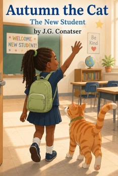Autumn the Cat: The New Student