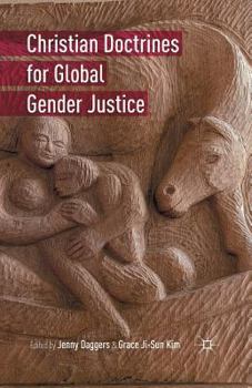 Paperback Christian Doctrines for Global Gender Justice Book