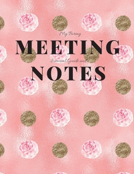 My Boring Meeting Survival Guide and Notes: 8.5x11 Meeting Notebook and Puzzle Book