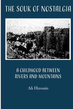 A Childhood Between Rivers and Mountains