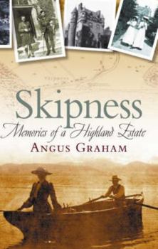 Paperback Skipness: Memories of a Highland Estate Book