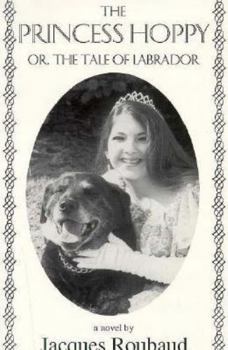 Paperback Princess Hoppy, Or, the Tale of Labrador: Or, the Tale of Labrador Book