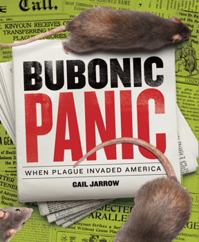 Hardcover Bubonic Panic: When Plague Invaded America Book