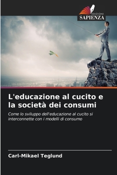 Paperback L'educazione al cucito e la società dei consumi [Italian] Book