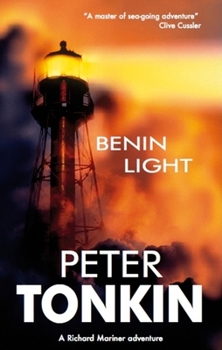 Benin Light - Book #19 of the Richard Mariner