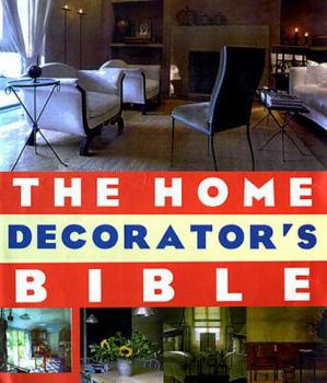 Hardcover The Home Decorator's Bible Book