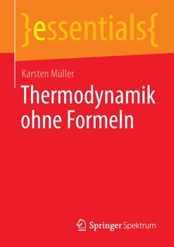 Paperback Thermodynamik Ohne Formeln [German] Book