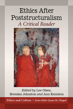 Paperback Ethics After Poststructuralism: A Critical Reader Book