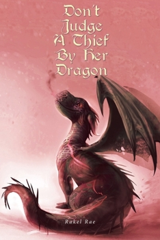Paperback Don't Judge a Thief by Her Dragon Book