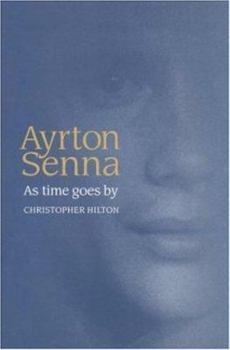 Hardcover Ayrton Senna: As Time Goes by Book