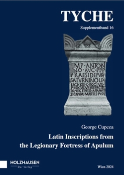Paperback Latin Inscriptions from the Legionary Fortress of Apulum Book