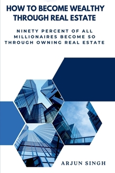 Paperback How to become wealthy through Real Estate Book