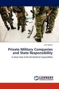 Paperback Private Military Companies and State Responsibility Book