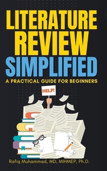 Paperback Literature Review Simplified: A Practical Guide for Beginners Book
