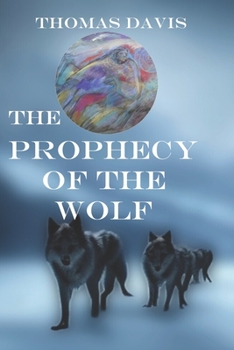 Paperback The Prophecy of the Wolf Book