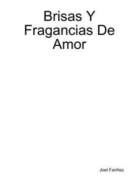 Paperback Brisas Y Fragancias De Amor [Spanish] Book