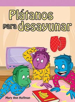 Paperback Plátanos Para Desayunar (Bananas for Breakfast) [Spanish] Book