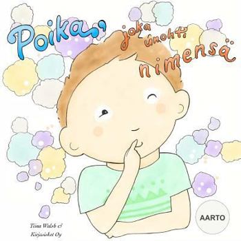 Paperback Poika, joka unohti nimensä AARTO [Finnish] Book