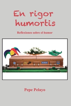 En rigor humortis: Reflexiones sobre el humor