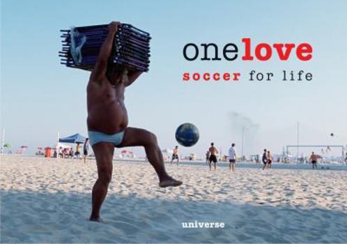 Hardcover One Love: Soccer for Life Book