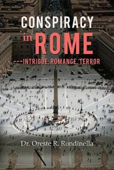 Paperback Conspiracy in Rome---Intrigue, Romance, Terror Book