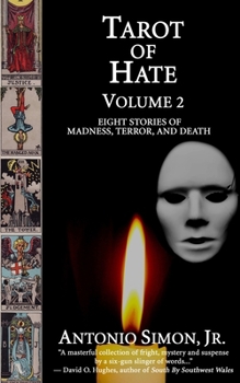 Paperback Tarot of Hate, Volume 2: Eight Stories of Madness, Terror, and Death Book